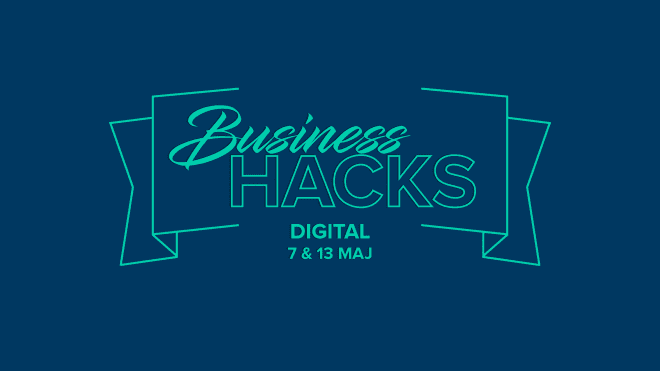 Business Hacks Digital – Coronakrisens viktigaste event för företagare