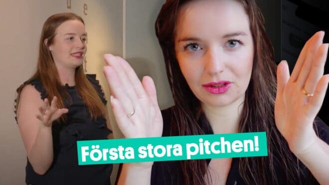 3 stegen till en lyckad pitch – Sveriges främste expert hjälper Stina i StartUp-resan